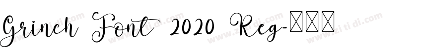 Grinch Font 2020 Reg字体转换